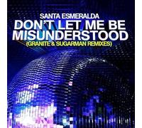 Esmeralda, Santa - Don't Let Me Be Misunderstood (Granite & Sugarman