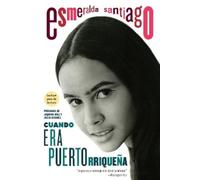 Esmeralda Santi Cuando era puertorriqueña. 30 aniversario / When I W (Tascabile)
