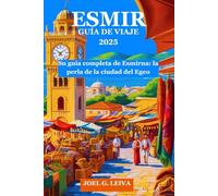 ESMIR GUÍA DE VIAJE 2025: Su guía completa de Esmirna: la perla de la ciudad del Egeo