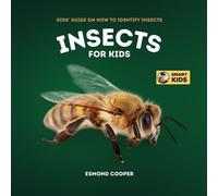 Esmond Cooper Insects for Kids (Tascabile) Stem Books for Smart Kids