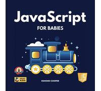 Esmond Cooper JavaScript for Babies (Tascabile)