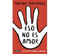 Eso no es amor : 30 retos para trabajar la igualdad