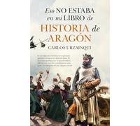 Eso no estaba en mi libro de historia de Aragón
