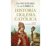 Eso no estaba en mi libro de historia de la Iglesia católica