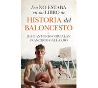 Eso no estaba en mi libro de historia del baloncesto