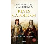 Eso no estaba en mi libro de los Reyes Católicos