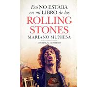 Eso no estaba en mi libro de los Rolling Stones/ That Wasn't in My Rolling Stones Book