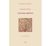 Esortazione agli ebrei. Testo latino a fronte