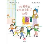 Esos profes a los que quiero tanto