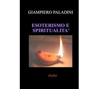 ESOTERISMO E SPIRITUALITA'