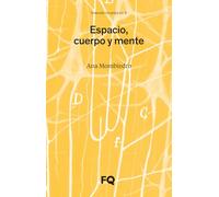 Espacio, cuerpo y mente: 6