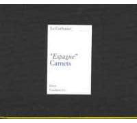 «Espagne». Carnets. Ediz. illustrata