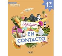 Espagnol 1re Seguimos en contacto: Livre de l'élève