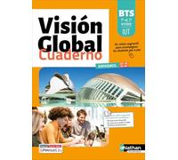Espagnol BTS IUT 1re et 2e années A2+>B1 / B1>B2 Vision Global: Cuaderno