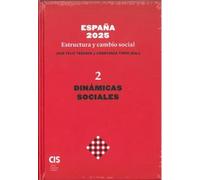 España 2025. Estructura y cambio social: (Segundo volumen. Dinámicas sociales): 57
