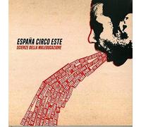 Espana Circo Este - Scienze Della Maleducazione
