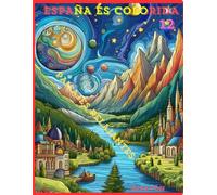 ESPAÑA ES COLORIDA 12: PAISAJES RELAJANTES