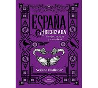 España hechizada: Brujas, magas y vampiras