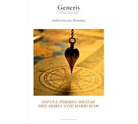 ESPAÑA: PERDIDA MILITAR DISUASORIA ANTE MARRUECOS