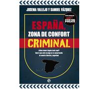 España, zona de confort criminal