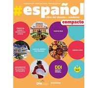 #español. Compacto. Con Libro del alumno y cuaderno #gramática. Per le Scuole superiori. Con e-book. Con espansione online. Con DVD-ROM