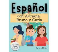 Español Con Adriana, Bruno y Carla