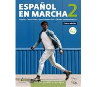 Español en marcha 2 - Cuarta edición. Kursbuch + Code: Libro del Alumno