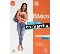 Español en marcha Básico Nueva edición. Libro del alumno.: Libro del alumno Basico + li