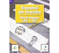 Español en marcha. Nivel basico A1-A2. Libro del alumno. Per le Scuole superiori. Con CD Audio: Libro del Alumno, Curso de espanol como lengua extranjera