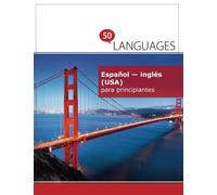 Español - inglés (USA) para principiantes: Un libro en dos idiomas