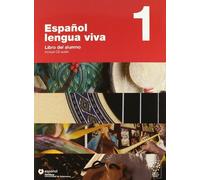 Español lengua viva. Per le Scuole superiori. Con CD Audio (Vol. 1): Libro del alumno + CD 1