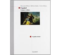 Espanol. Lengua y cultura. Per le Scuole superiori