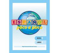 Español poco a poco. Nivel 1, libro 1