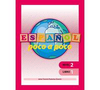 Español poco a poco, nivel 2 : libro 1