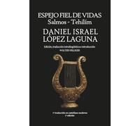 Espejo fiel de vidas | Salmos - Tehlím