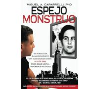 Espejo Monstruo: 100 Horas con David Berkowitz, una vez conocido como Hijo de Sam, sobre Salud Mental, y fenómenos malvados.