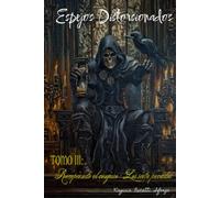 Espejos Distorsionados - TOMO III: Rompiendo el conjuro - Los siete pecados: 3