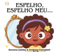 Espelho, espelho meu... - Edição em Português - (Mirror, mirror on the wall... - Portuguese Edition)