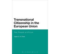 Espen D. H. Olsen Transnational Citizenship in the European Union (Tascabile)