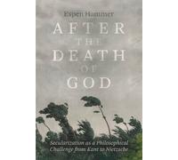 Espen Hammer After the Death of God (Tascabile)