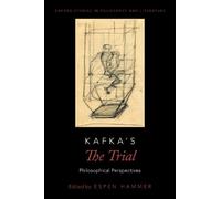 Espen Hammer Kafka's The Trial (Tascabile) Oxford Studies in Philosophy and Lit