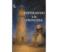 Esperando a la princesa