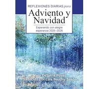 Esperando con alegre esperanza 2025-2026: Reflexiones diarias para Adviento y Navidad