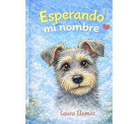 ESPERANDO MI NOMBRE