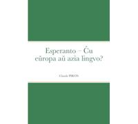 Esperanto - Ĉu eŭropa aŭ azia lingvo?