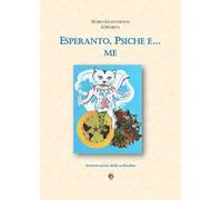 Esperanto, psiche e... me