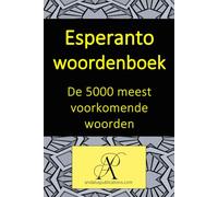 Esperanto woordenboek De 5000 meest voorkomende woorden