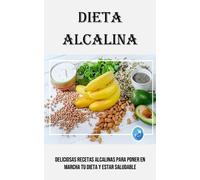 Esperanza Casares Dieta Alcalina (Tascabile)