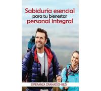 Esperanza Granados-Bezi Sabiduría Esencial (Copertina rigida)