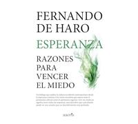 Esperanza/ Hope: Razones para vencer el miedo